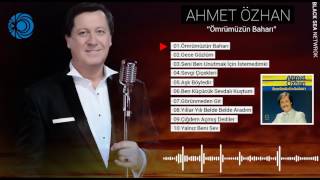Video thumbnail of "Ömrümüzün Baharı | Ahmet Özhan"