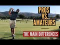 Pros Vs. Amateurs - The Differences in their Golf Swings