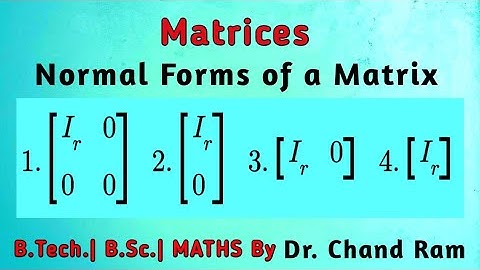 Normal Forms of a Matrix