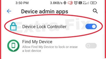 How To Disable & Fix Device Lock Controller Problem Solve in Android