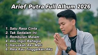 Arief Putra  Album 2026  Lagu Galau Paling Menyentuh Hati