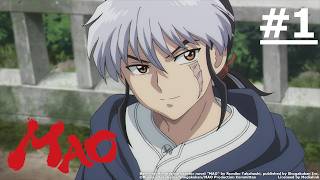 《MAO》#1 (ENG sub | JP dub)【Ani-One Asia】