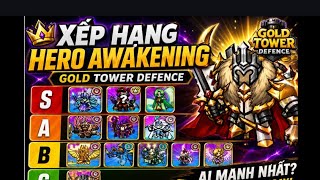Xếp Hạng Hero Awaken | Gold Tower Defence |르 하이 즈엉 screenshot 5