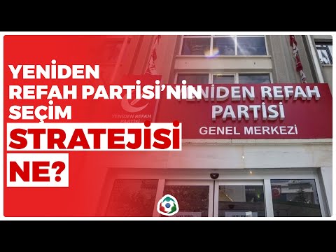 Yeniden Refah Partisi'nin Seçim Stratejisi Ne? | Prof. Dr. Doğan Aydal | Ankara Saati