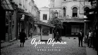 Ayten Alpman - Tanrı Aşkı Yarattı (Doğu Civicik) Resimi