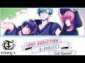 LOVE ADDICTION{Sub Español}THRIVE~B-project