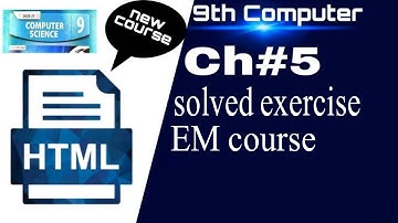 Class 9 Ch 05 Exercise Solved Lec# 11 || New Book Computer Science ||Class 9th Computer