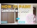 DIY - How to Paint Laminated Door　Step-by-step Guide　EASY 4 STEP