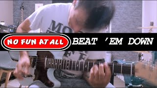 NO FUN AT ALL - BEAT &#39;EM DOWN ♫ GUITAR COVER ALEXIS DEVAUX ♫