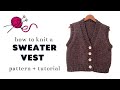 Knit an easy vneck sweater vest with buttons  knitting pattern  tutorial