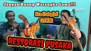 JADI GLOWING.... Pusaka dari desa yang sudah dirawat oleh Ahlinya...
