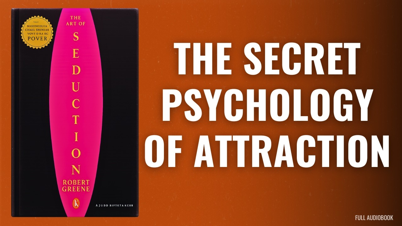 The Art Of Seduction by Robert Greene | Make Them Crave Your Presence | ( Audiobook )