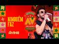 NINGUÉM FAZ – Ávine Vinny (Tudo AV em Gravatá/PE)