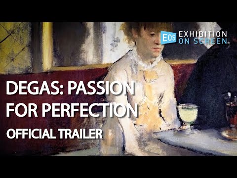 OFFICIAL TRAILER | Degas: Passion for Perfection (2018)