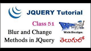 Blur and Change Methods in JQuery Telugu | VLR Training Class 51
