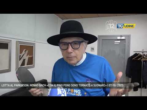 LOTTA AL PARKINSON: NENAD BACH «CON IL PING PONG SONO TORNATO A SUONARE» | 07/10/2025