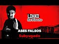 Reacción a Ases Falsos - Subyugado #LokkoEnDirecto