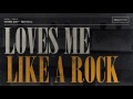 Miniature de la vidéo de la chanson Loves Me Like A Rock