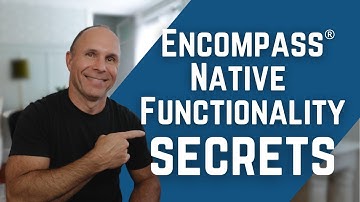 Unlock the Secrets of Encompass® Native Functionality