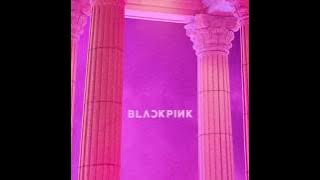 BLACKPINK - As If It's Your Last (Speed Up)