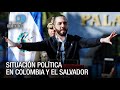 ''El Análisis'' sobre situación política en Colombia y El Salvador - VPItv