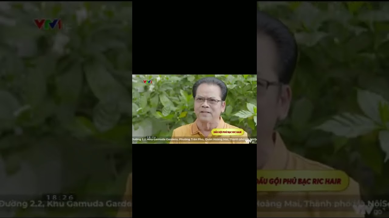 Dầu gội phủ bạc Rich Hair spot QC VTV1 giờ 18h28 date 11.10.22