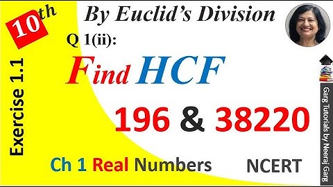 HCF of 196 and 38220 by Euclid