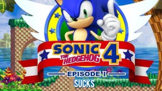 Why sonic 4 sucks