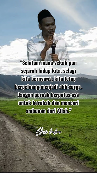 Sejarah hidup Gus Baha #katakatamotivasiislam #status #motivasi #trending