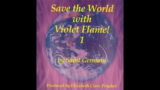 08   Saint Germain Send Violet Flame