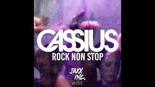 Cassius - Rock Non Stop (Jaxx inc. edit)