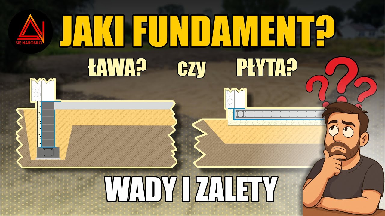 FUNDAMENT - Płyta fundamentowa czy Ława? Który wybrać? Wady i zalety 
