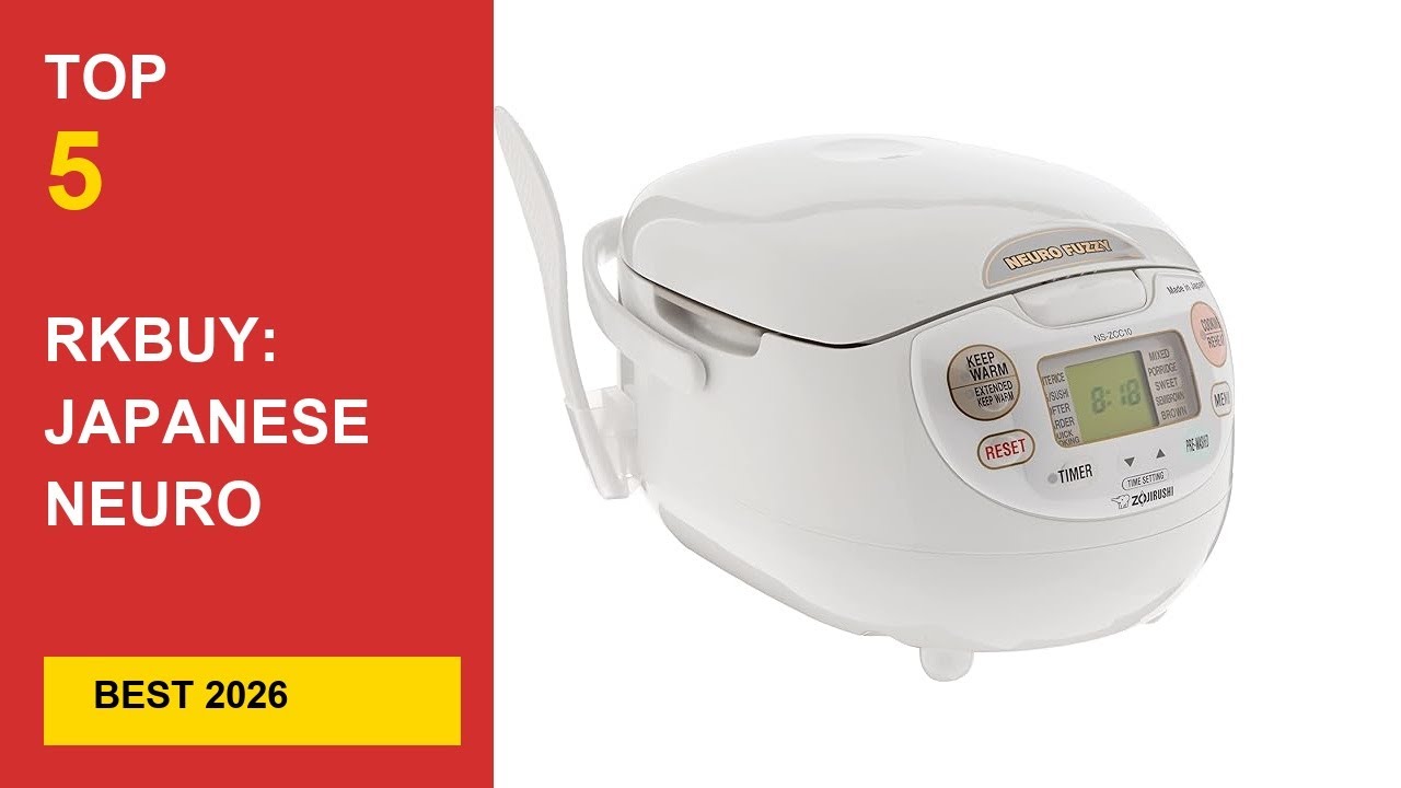 Best Japanese Neuro Fuzzy Rice Cookers in 2026 – Expert Reviews & Buying Guide in 2026