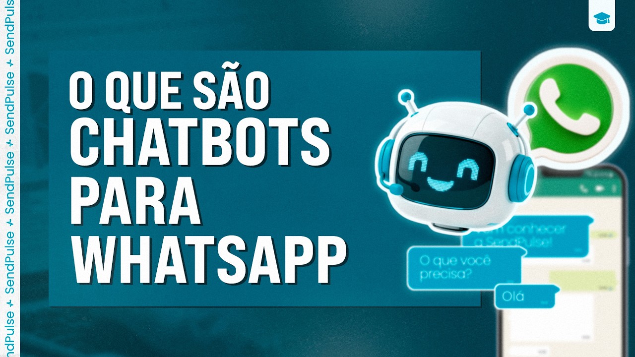 Chatbot para WhatsApp: o que é e como funciona? | Aula 1