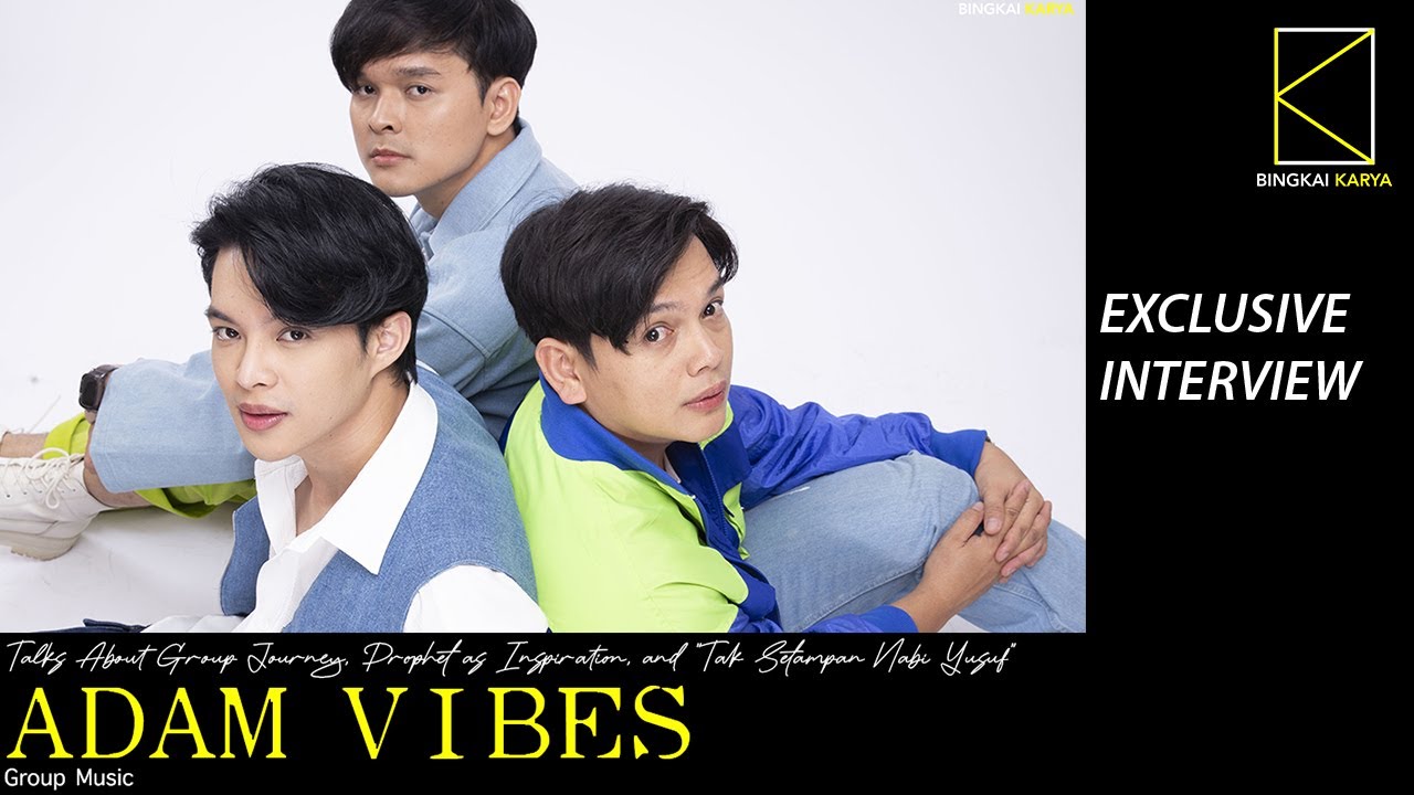 ADAM VIBES Talks About Group Journey and 