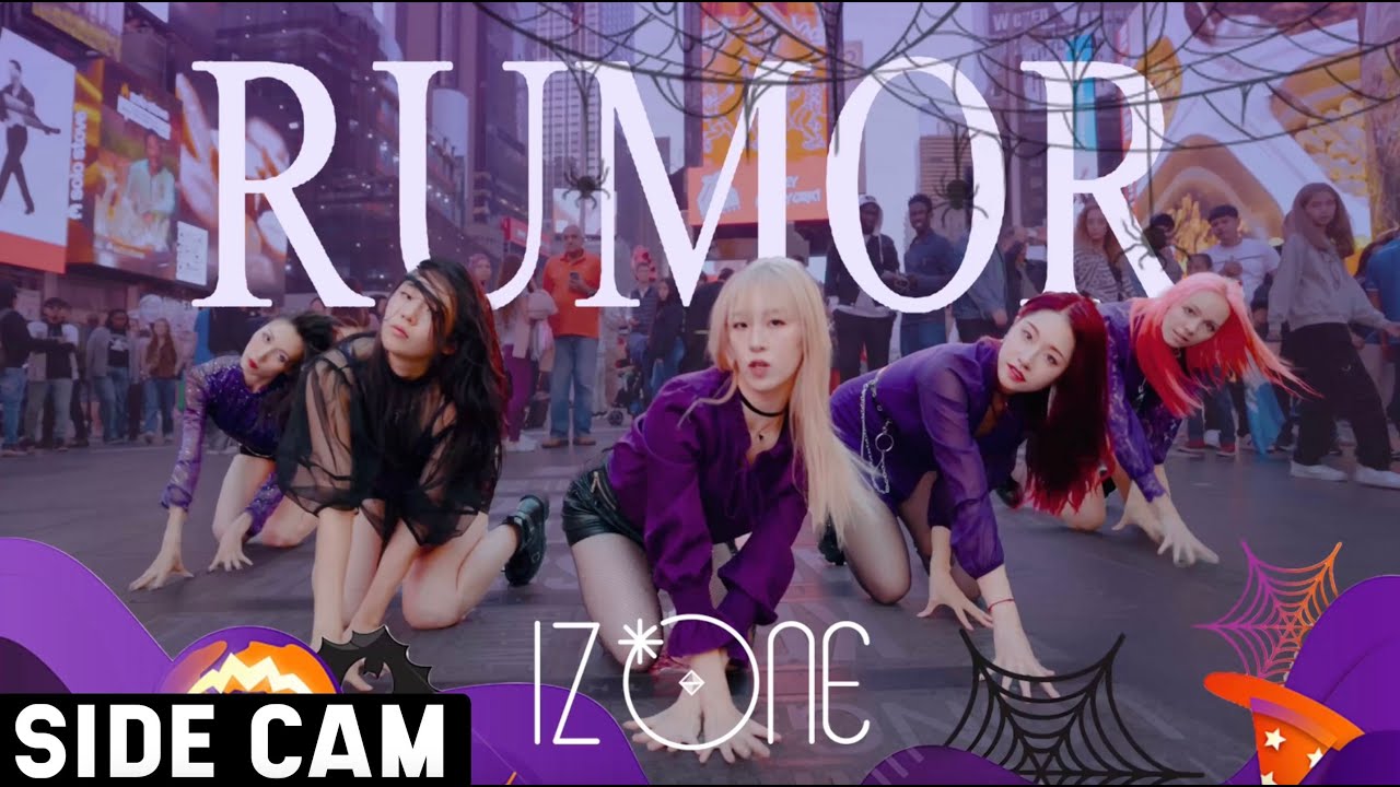 [SIDE CAM | KPOP IN PUBLIC | TIMES SQUARE | ONE TAKE] IZ*ONE - ‘Rumor’