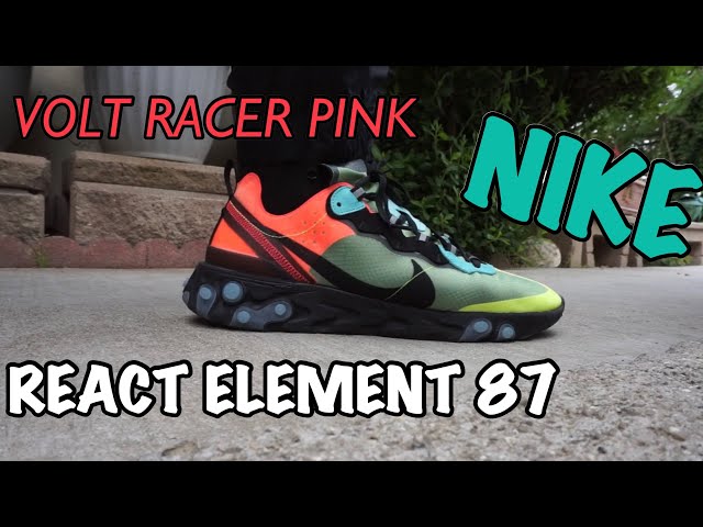 NIKE REACT ELEMENT 87 (VOLT RACER PINK) - YouTube
