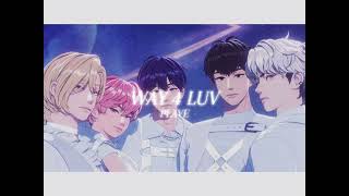 WAY 4 LUV - PLAVE // Slowed + Reverbed