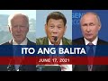 UNTV: ITO ANG BALITA | June 17, 2021