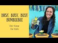 Busy busy busy bumblebee  bee song for kids  simple song for kids