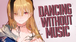 Nightcore - dancing without music | BRDGS (Lyrics)