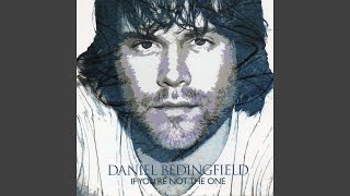 Daniel Bedingfield - If You're Not The One (Remastered) [Audio HQ]