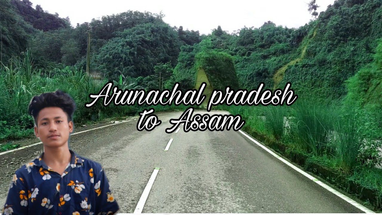 Itanagar too gohpur  😍😍fhurib ahilu Assam... 😘😘😘Debasish ko