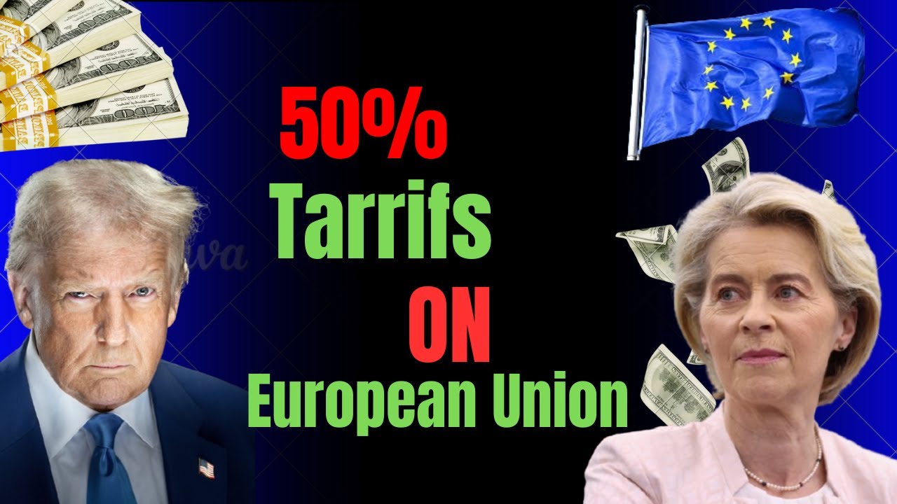 Trump’s 50% EU Tariffs Explained: What It Means for Crypto in 2025