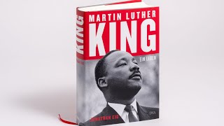 King: A Life (a Biography by Jonathan Eig)
