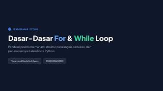Dasar & Teknik Looping di Python I Praktikum Algoritma dan Pemrograman #6