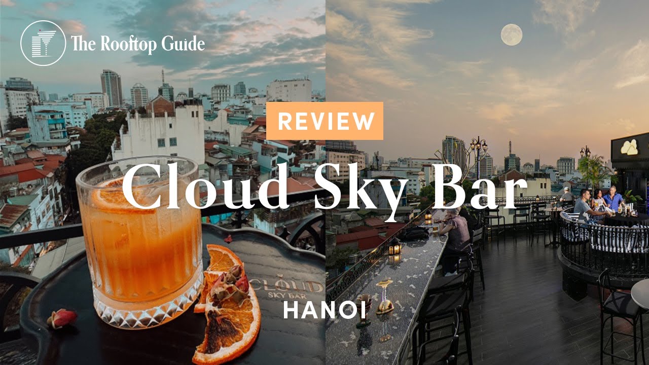 Cloud Sky Bar in Hanoi - Review - YouTube