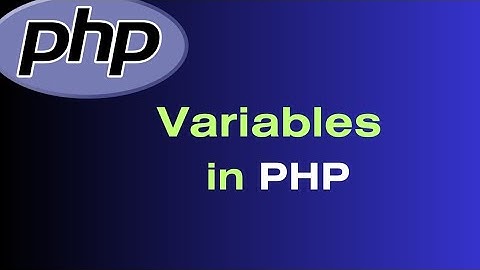 Variables In PHP | PHP Variables | How To Declare Variable In PHP | PHP Tutorial In Hindi/Urdu #08