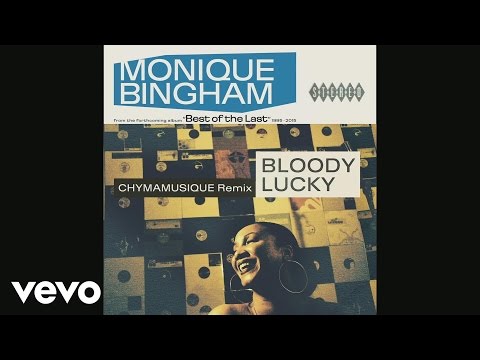 Monique Bingham - Bloody Lucky (Psudo Video)