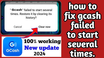 how to fix gcash failed to start several times. restore it by clearing history | gcash not opening